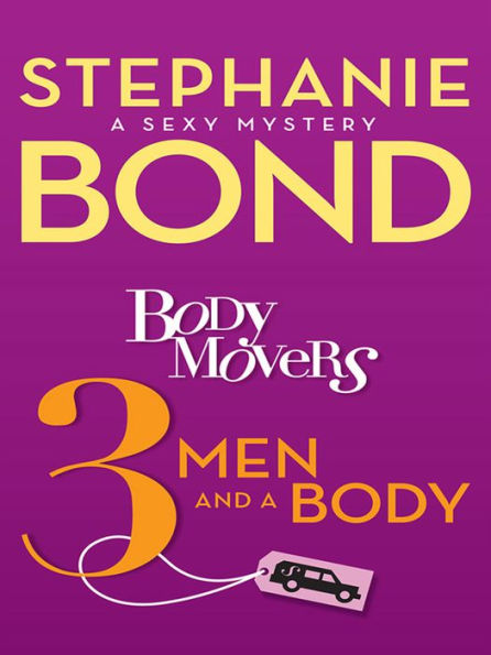 3 Men and a Body (Body Movers Series #3)