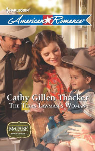 Title: The Texas Lawman's Woman, Author: Cathy Gillen Thacker