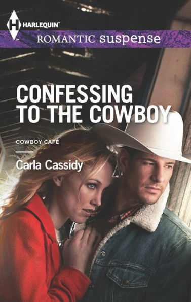 Confessing to the Cowboy (Harlequin Romantic Suspense Series #1755)