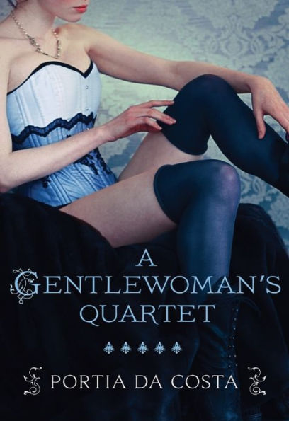 A Gentlewoman's Quartet: An Anthology