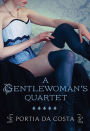 A Gentlewoman's Quartet: An Anthology