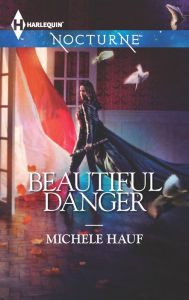 Beautiful Danger (Harlequin Nocturne Series #164)