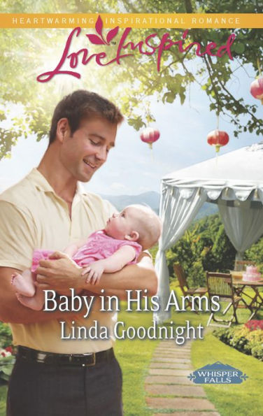 Baby in His Arms: A Fresh-Start Family Romance