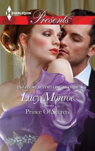 Title: Prince of Secrets, Author: Lucy Monroe