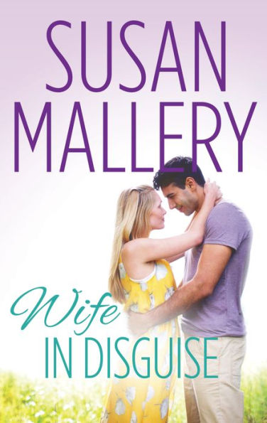 Wife in Disguise (Lone Star Canyon Series #3)