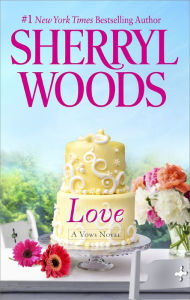 Title: Love (Vows Series #1), Author: Sherryl Woods