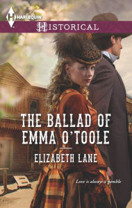 Title: The Ballad of Emma O'Toole, Author: Elizabeth Lane