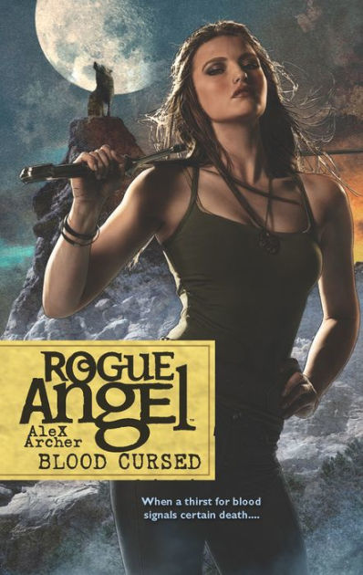 Blood Cursed Rogue Angel Series 44 By Alex Archer Nook Book Ebook Barnes Noble