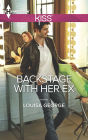 Backstage with Her Ex (Harlequin Kiss Series #35)