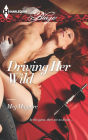 Driving Her Wild (Harlequin Blaze Series #773)