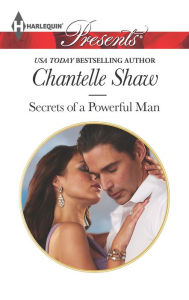 Title: Secrets of a Powerful Man, Author: Chantelle Shaw