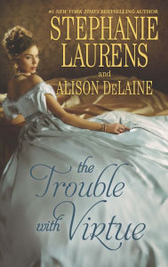 Title: The Trouble with Virtue: An Anthology, Author: Stephanie Laurens
