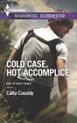 Cold Case, Hot Accomplice (Harlequin Romantic Suspense Series #1779)