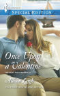 Once Upon a Valentine (Harlequin Special Edition Series #2311)