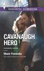 Cavanaugh Hero (Harlequin Romantic Suspense Series #1788)