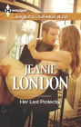 Her Last Protector (Harlequin Super Romance Series #1903)