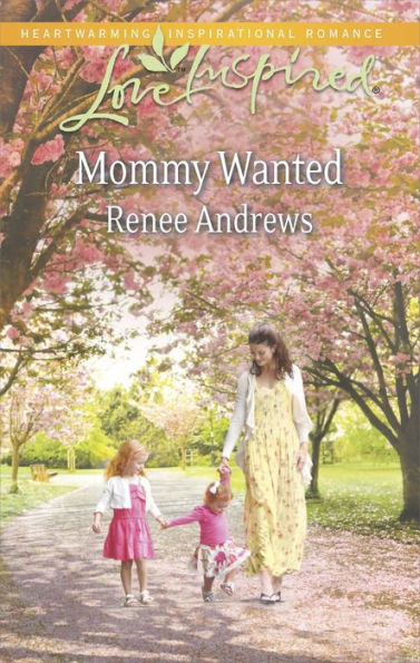 Mommy Wanted: A Fresh-Start Family Romance