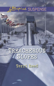 Title: Treacherous Slopes, Author: Terri Reed