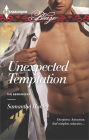 Unexpected Temptation (Harlequin Blaze Series #790)