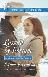 Title: Lassoed by Fortune, Author: Marie Ferrarella