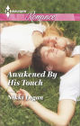 Awakened By His Touch (Harlequin Romance Series #4418)