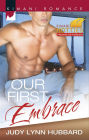 Our First Embrace (Harlequin Kimani Romance Series #371)