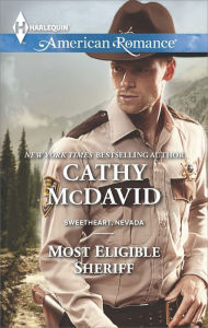 Title: Most Eligible Sheriff (Harlequin American Romance Series #1490), Author: Cathy McDavid