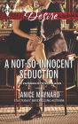 A Not-So-Innocent Seduction (Harlequin Desire Series #2296)