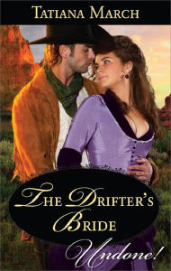 Title: The Drifter's Bride, Author: Tatiana March