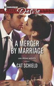 Title: A Merger by Marriage, Author: Cat Schield
