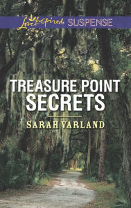 Title: Treasure Point Secrets, Author: Sarah Varland