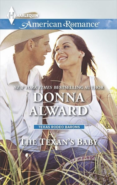 The Texan's Baby (Harlequin American Romance Series #1502)