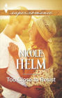 Too Close to Resist (Harlequin Super Romance Series #1927)