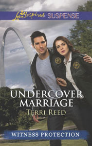 Title: Undercover Marriage, Author: Terri Reed