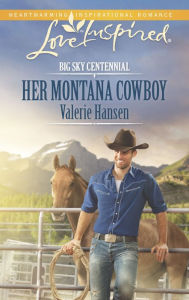 Title: Her Montana Cowboy, Author: Valerie Hansen