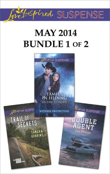 Love Inspired Suspense May 2014 - Bundle 1 of 2: An Anthology