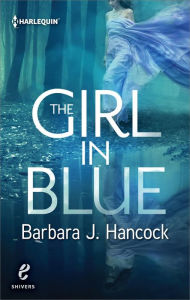 Title: The Girl in Blue, Author: Barbara J. Hancock