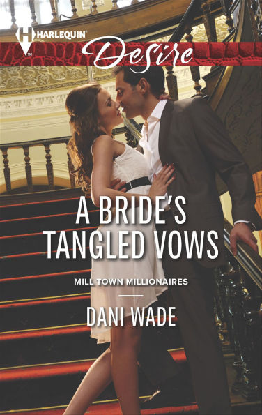 A Bride's Tangled Vows (Harlequin Desire Series #2322)
