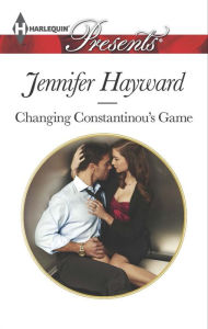 Title: Changing Constantinou's Game (Harlequin Presents Series #3271), Author: Jennifer Hayward