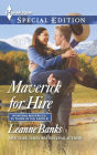 Maverick for Hire (Harlequin Special Edition Series #2353)