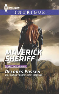 Title: Maverick Sheriff, Author: Delores Fossen