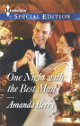 One Night with the Best Man (Harlequin Special Edition Series #2364)