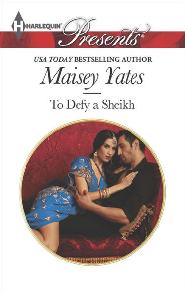 To Defy a Sheikh (Harlequin Presents Series #3284)