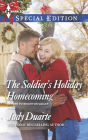 The Soldier's Holiday Homecoming (Harlequin Special Edition Series #2367)