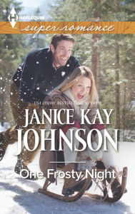 Title: One Frosty Night (Harlequin Super Romance Series #1956), Author: Janice Kay Johnson