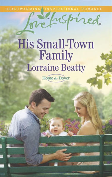 His Small-Town Family: A Fresh-Start Family Romance