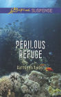 Perilous Refuge (Love Inspired Suspense Series)