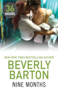 Title: Nine Months, Author: Beverly Barton