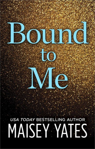 Bound to Me