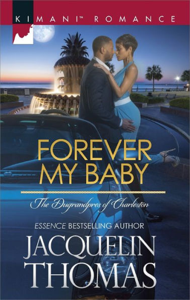 Forever My Baby (Harlequin Kimani Romance Series #412)